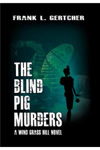 Blind Pig Murders