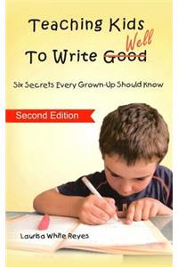 Teaching Kids to Write Well