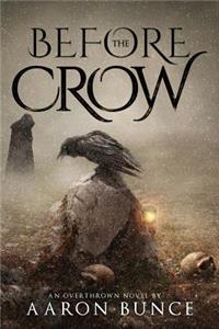 Before the Crow