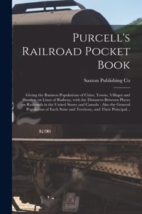 Purcell's Railroad Pocket Book [microform]