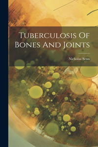 Tuberculosis Of Bones And Joints