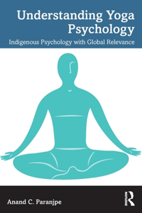 Understanding Yoga Psychology