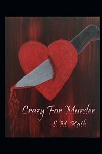 Crazy for Murder