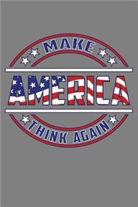 Make America Think Again