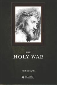 The Holy War (Illustrated)