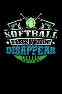 Softball Makes Worries Disappear