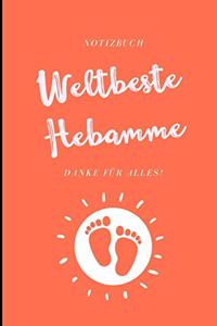 Weltbeste Hebamme Danke Für Alles! Notizbuch
