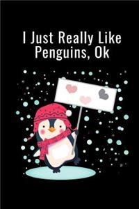 I Just Really Like Penguins, Ok