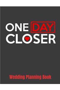 One Day Closer Wedding Planning Book