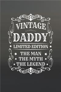 Vintage Daddy Limited Edition The Man Myth The Legend