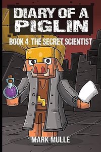 Diary of a Piglin Book 4