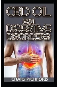 CBD Oil for Digestive Disorders