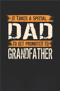 It Takes A Special Dad To Get Promoted To Grandfather