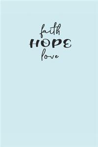 Faith Hope Love