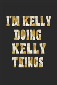 I'm Kelly Doing Kelly Things