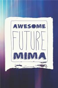 Awesome Future Mima