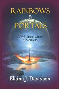 Rainbows and Portals