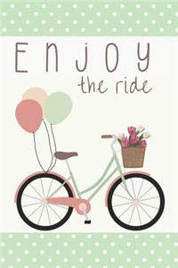 Enjoy The Ride