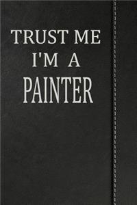 Trust Me I'm a Painter