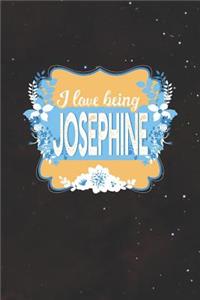 I Love Being Josephine