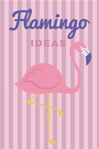 Flamingo Ideas