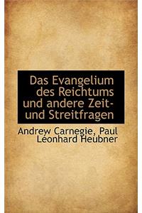 Das Evangelium Des Reichtums Und Andere Zeit- Und Streitfragen