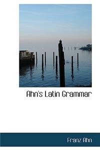 Ahn's Latin Grammar