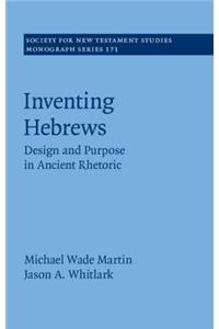 Inventing Hebrews