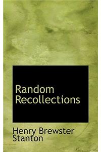 Random Recollections