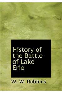 History of the Battle of Lake Erie