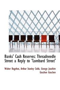 Banks' Cash Reserves