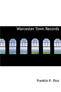 Worcester Town Records