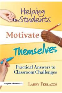 Helping Students Motivate Themselves