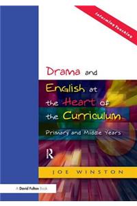 Drama and English at the Heart of the Curriculum