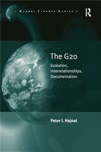 The G20: Evolution, Interrelationships, Documentation