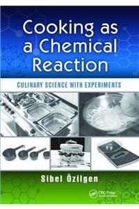 Cooking as a Chemical Reaction