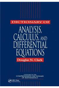 Dictionary of Analysis, Calculus, and Differential Equations