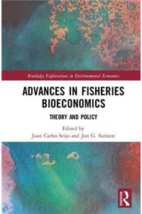 Advances in Fisheries Bioeconomics