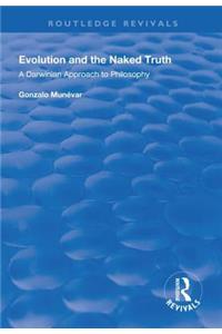 Evolution and the Naked Truth