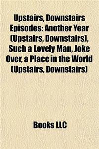 Upstairs, Downstairs Episodes: Another Year (Upstairs, Downstairs)
