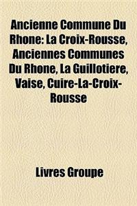 Ancienne Commune Du Rhone