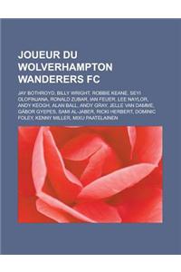 Joueur Du Wolverhampton Wanderers FC