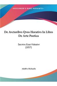 de Avctoribvs Qvos Horativs in Libro de Arte Poetica