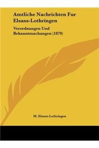 Amtliche Nachrichten Fur Elsass-Lothringen