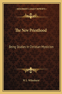 The New Priesthood