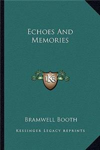 Echoes and Memories