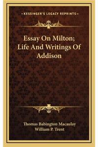 Essay on Milton; Life and Writings of Addison