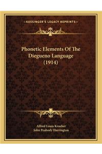 Phonetic Elements Of The Diegueno Language (1914)