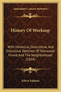 History Of Worksop