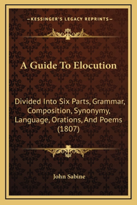 A Guide to Elocution